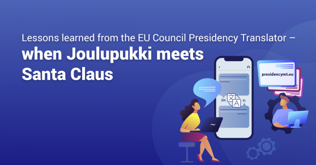 Lessons learned from the EU Council Presidency Translator: when Joulupukki  meets Santa Claus